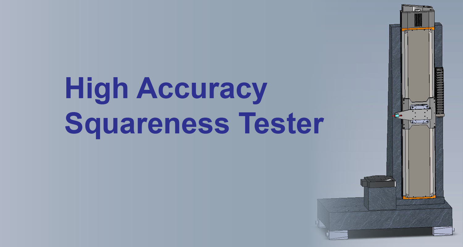 High Accuracy Squareness Tester P.G. Intergroup